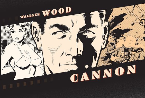 "Cannon" by Wallace "Wally" WOOD
